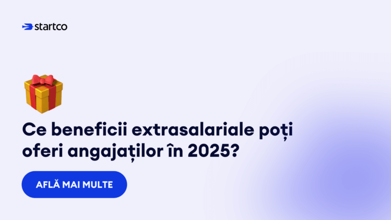 Ce beneficii extrasalariale poți oferi angajaților în 2025: Ghid complet pentru angajatori